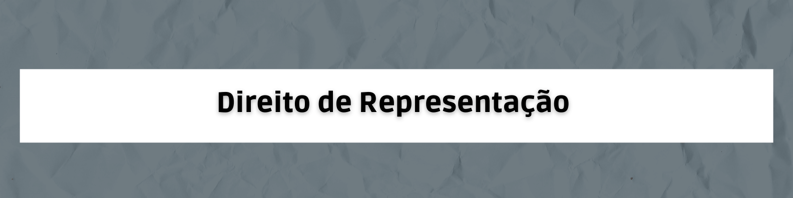 O Que é Direito De Representacao